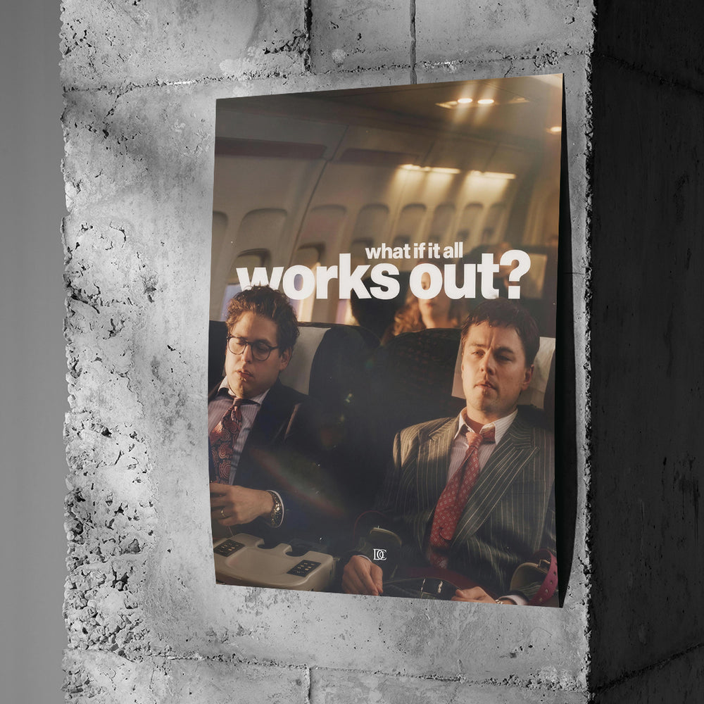 Poster What If It All Works Out an einer Betonwand