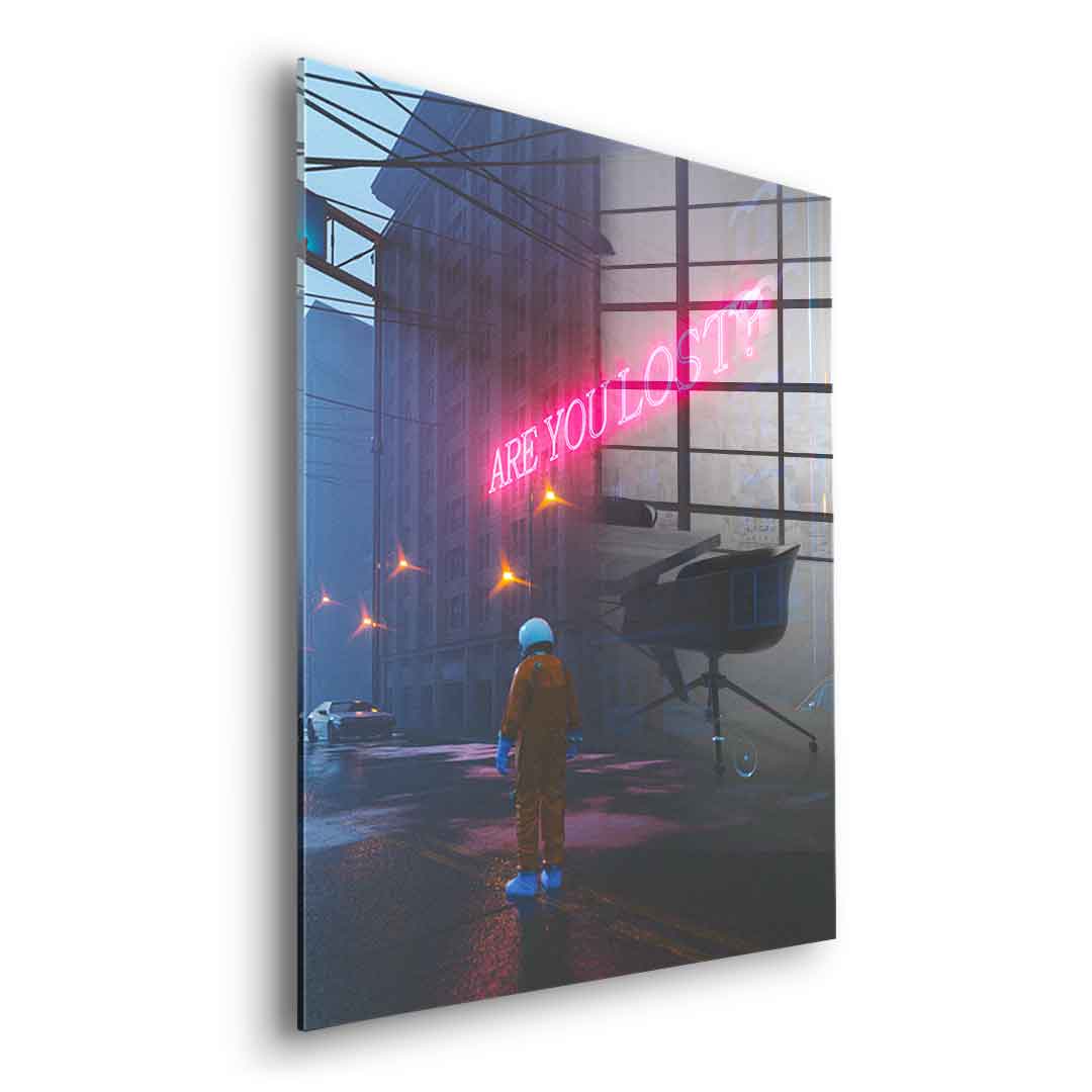 Are you lost - acrylic glass