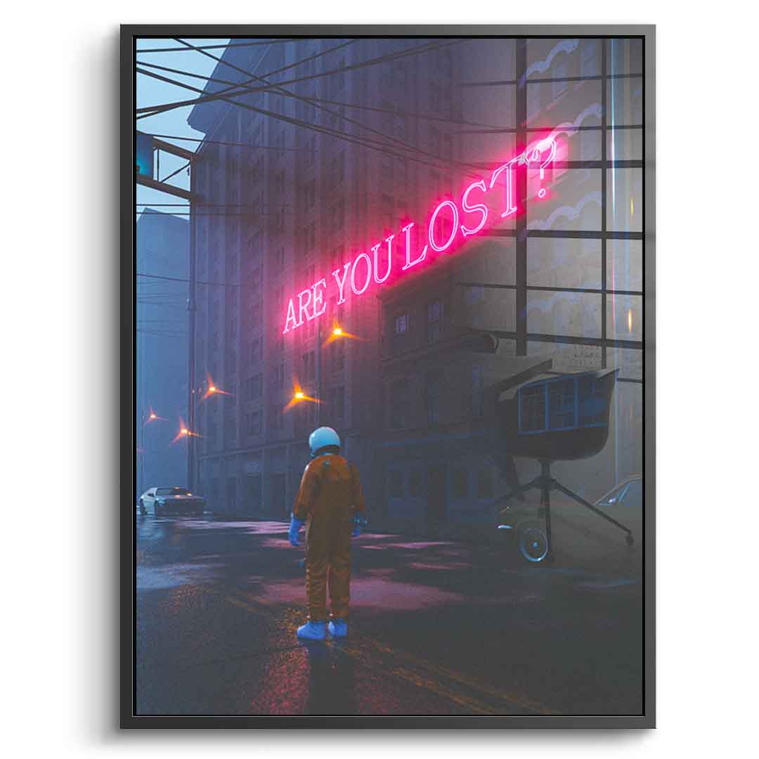 Are you lost - acrylic glass