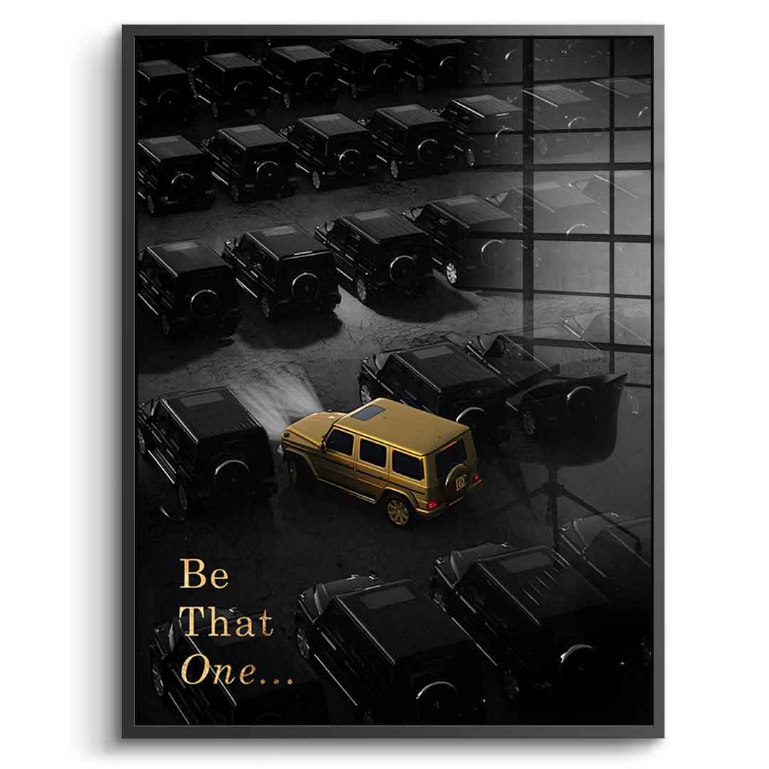 Be That One - Acrylglas