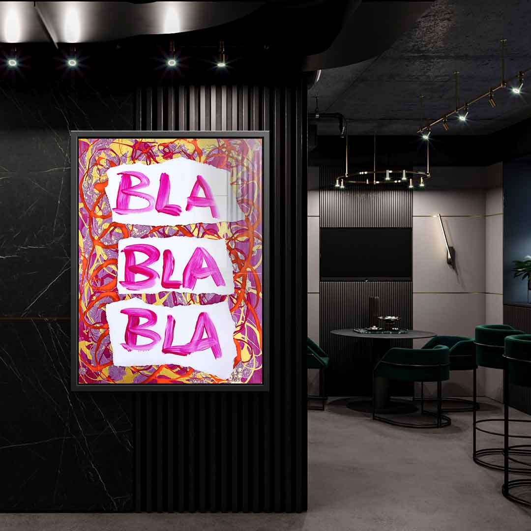 Bla Bla Bla - acrylic glass