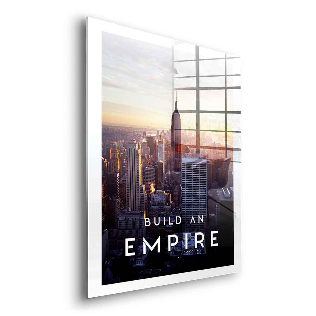 Build An Empire - Acrylglas