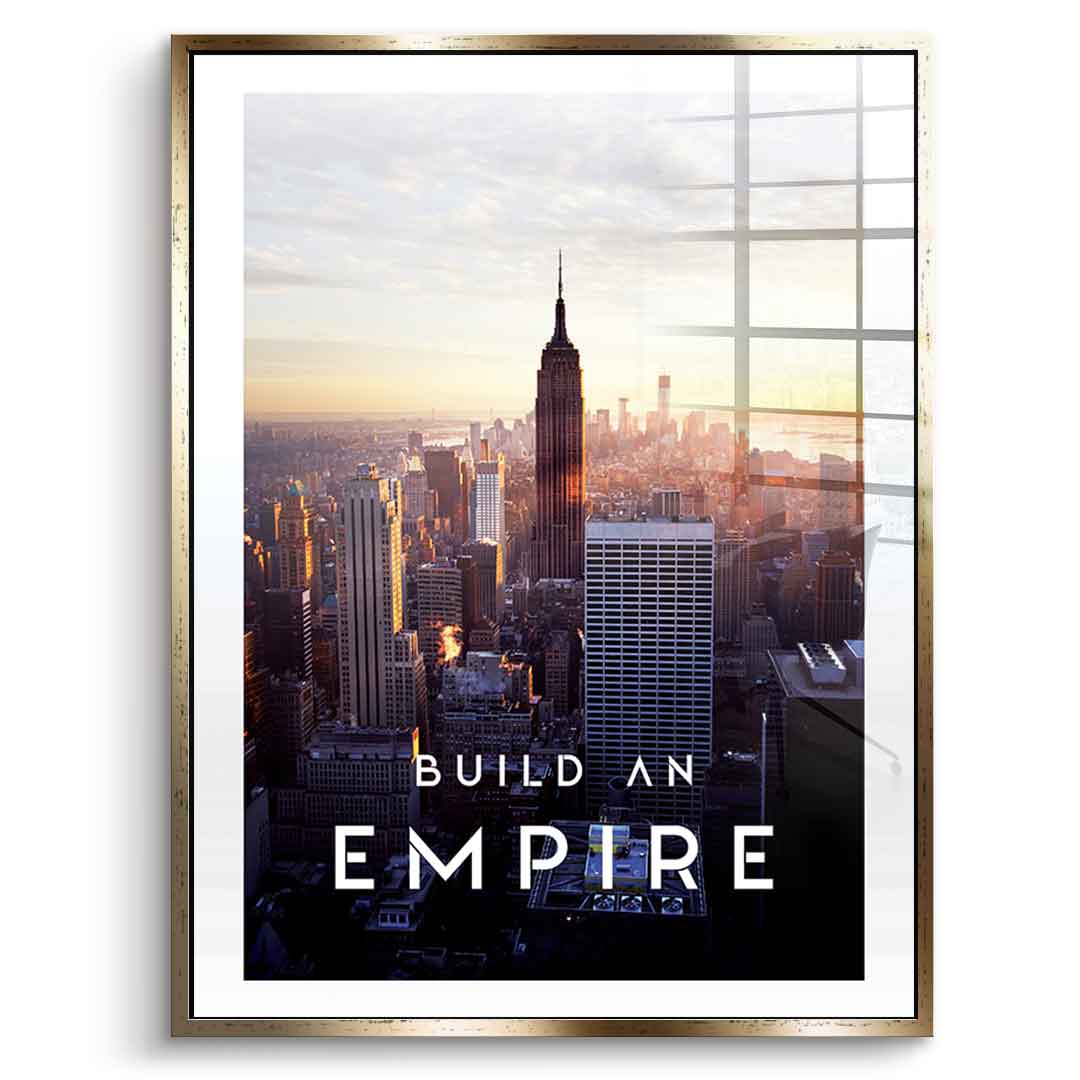 Build An Empire - Acrylglas