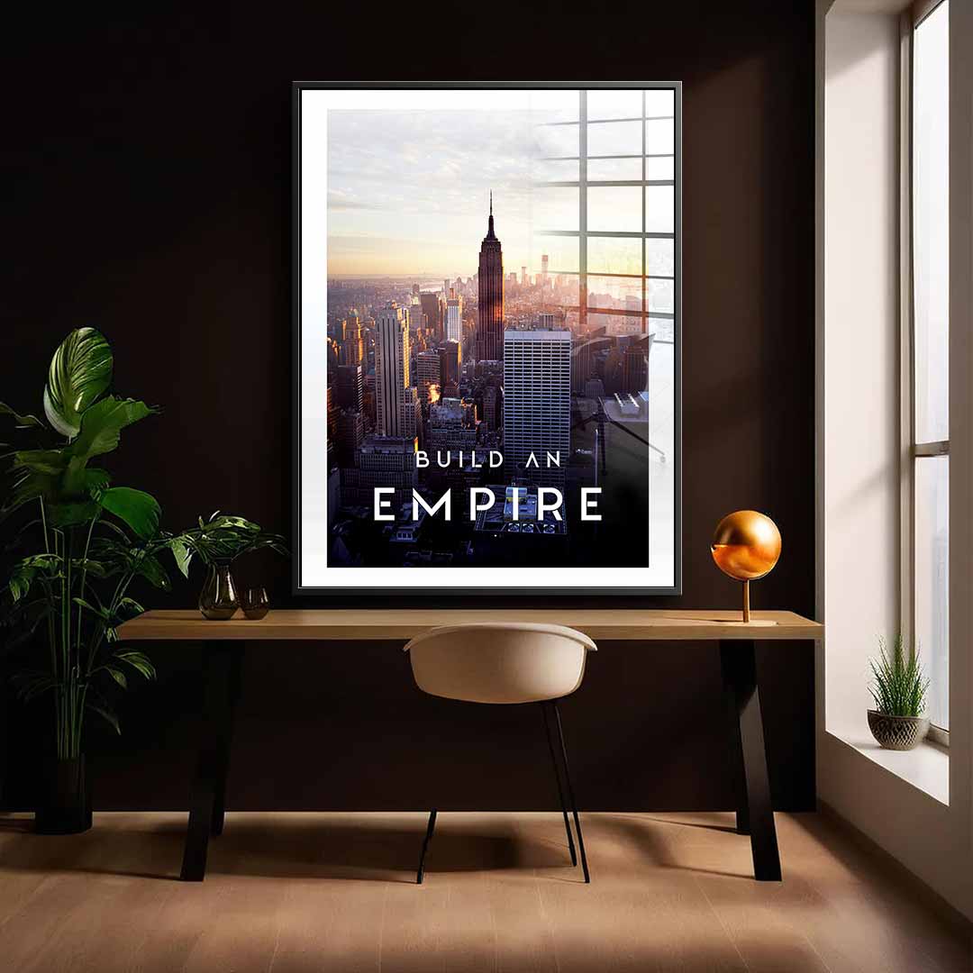 Build An Empire - Acrylglas