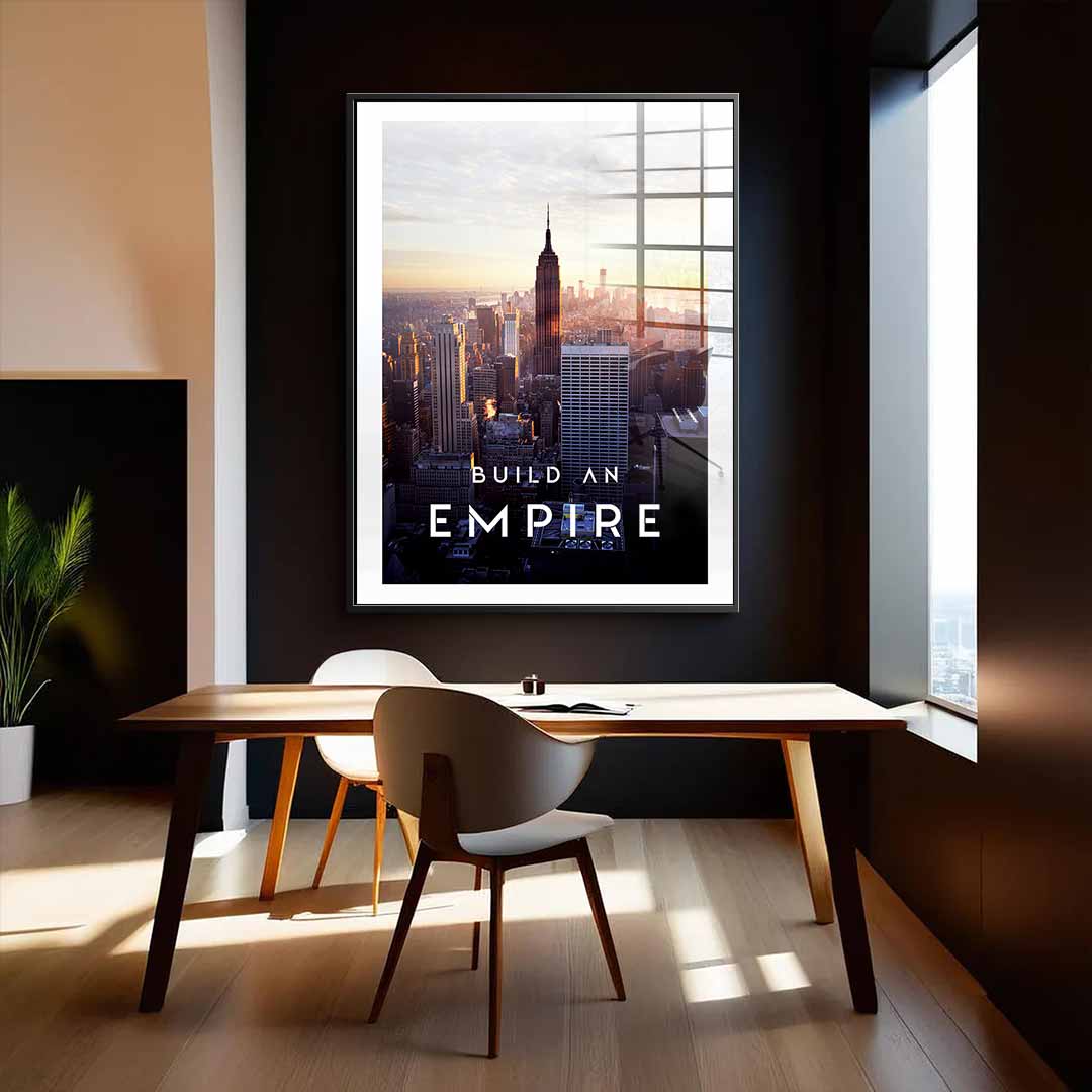 Build An Empire - Acrylglas