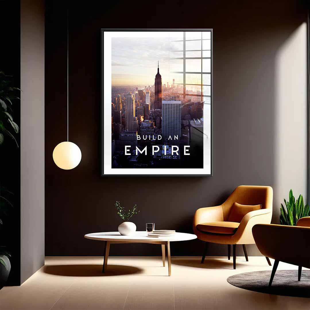Build An Empire - Acrylglas