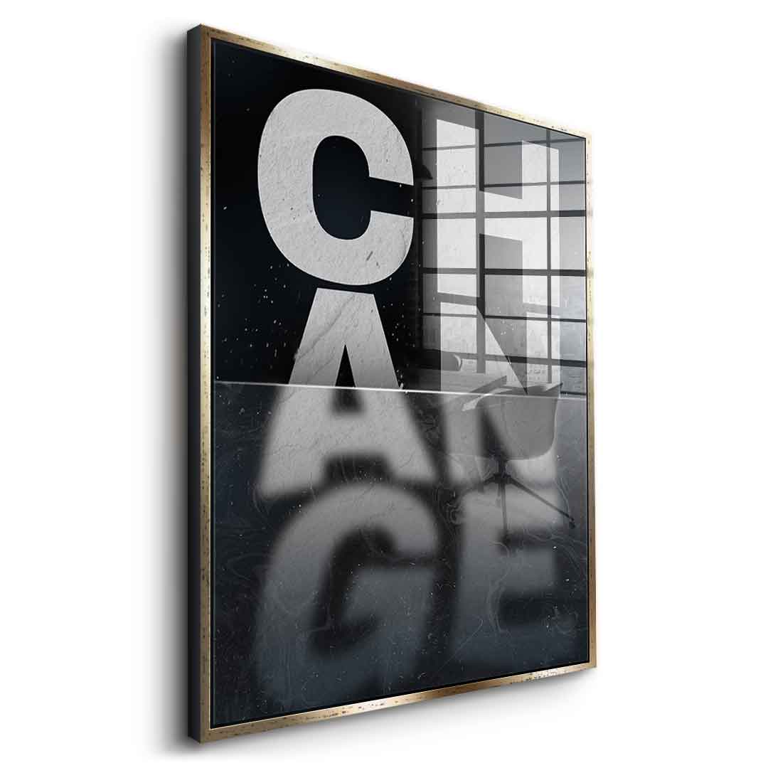 Change - Acrylglas