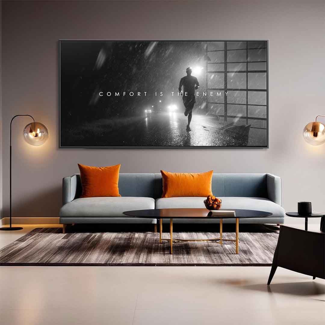 Comfort is the Enemy - Acrylglas
