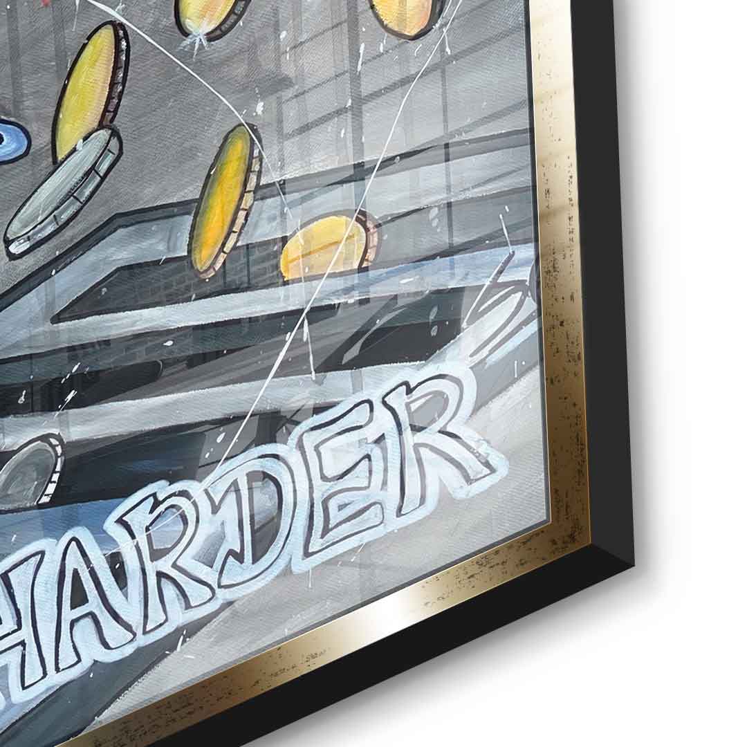 Work Smarter not Harder - Acrylglas