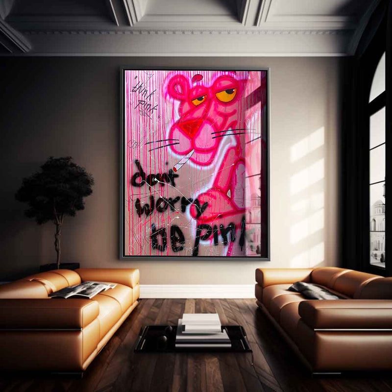Dont Worry Be Pink - Acrylglas