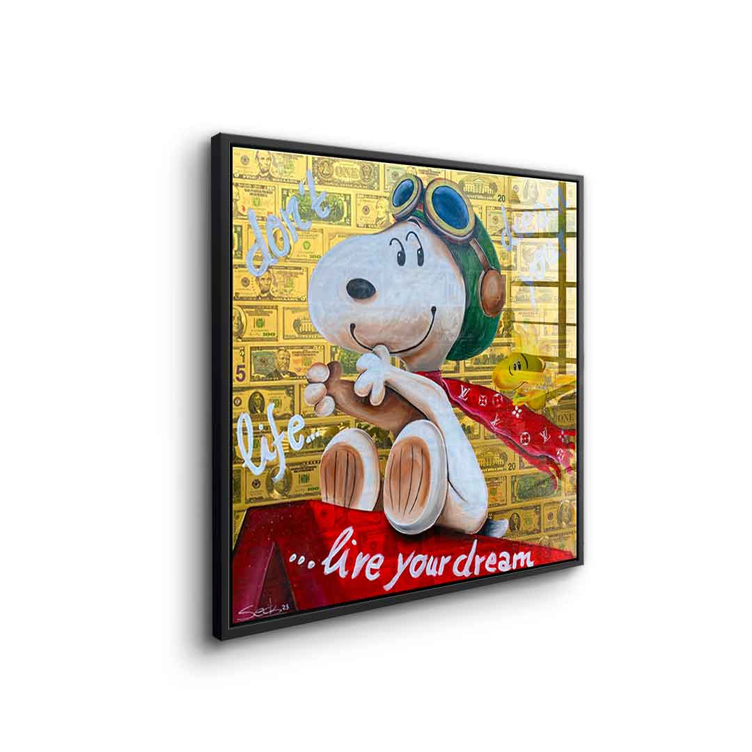 Dont Dream your Life - Acrylglas