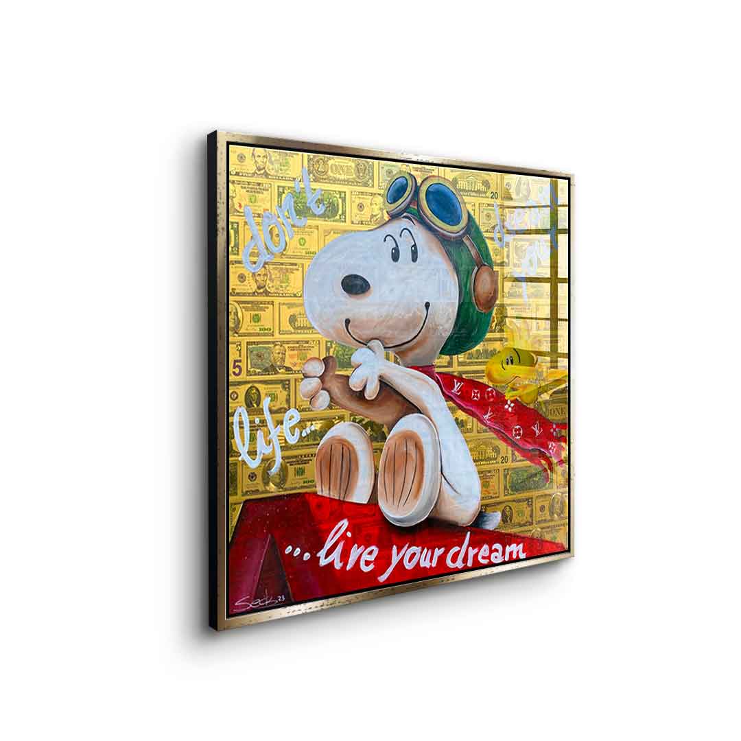Dont Dream your Life - Acrylglas