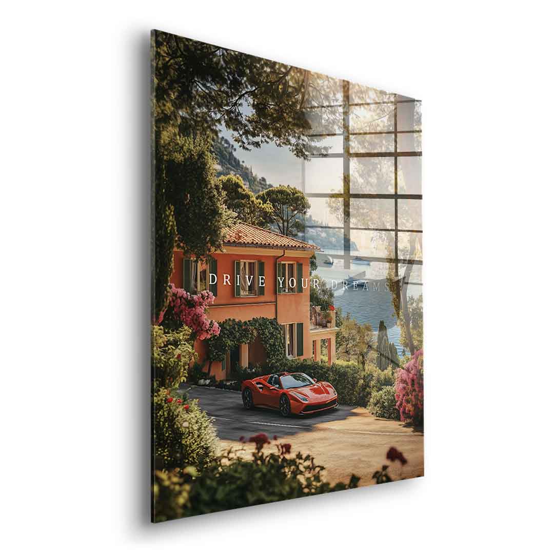 Drive Your Dreams - Acrylglas