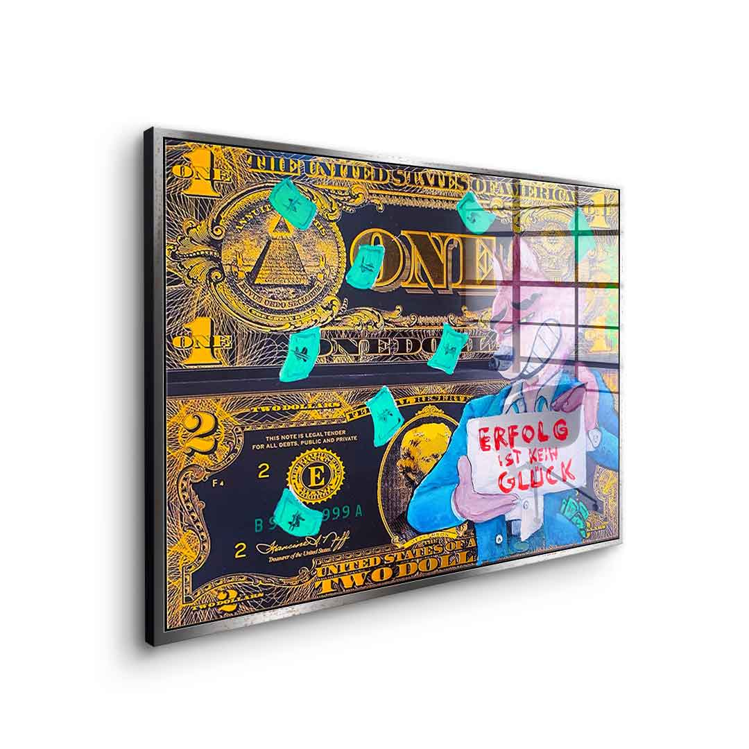 Erfolg ist kein Glück - Acrylglas