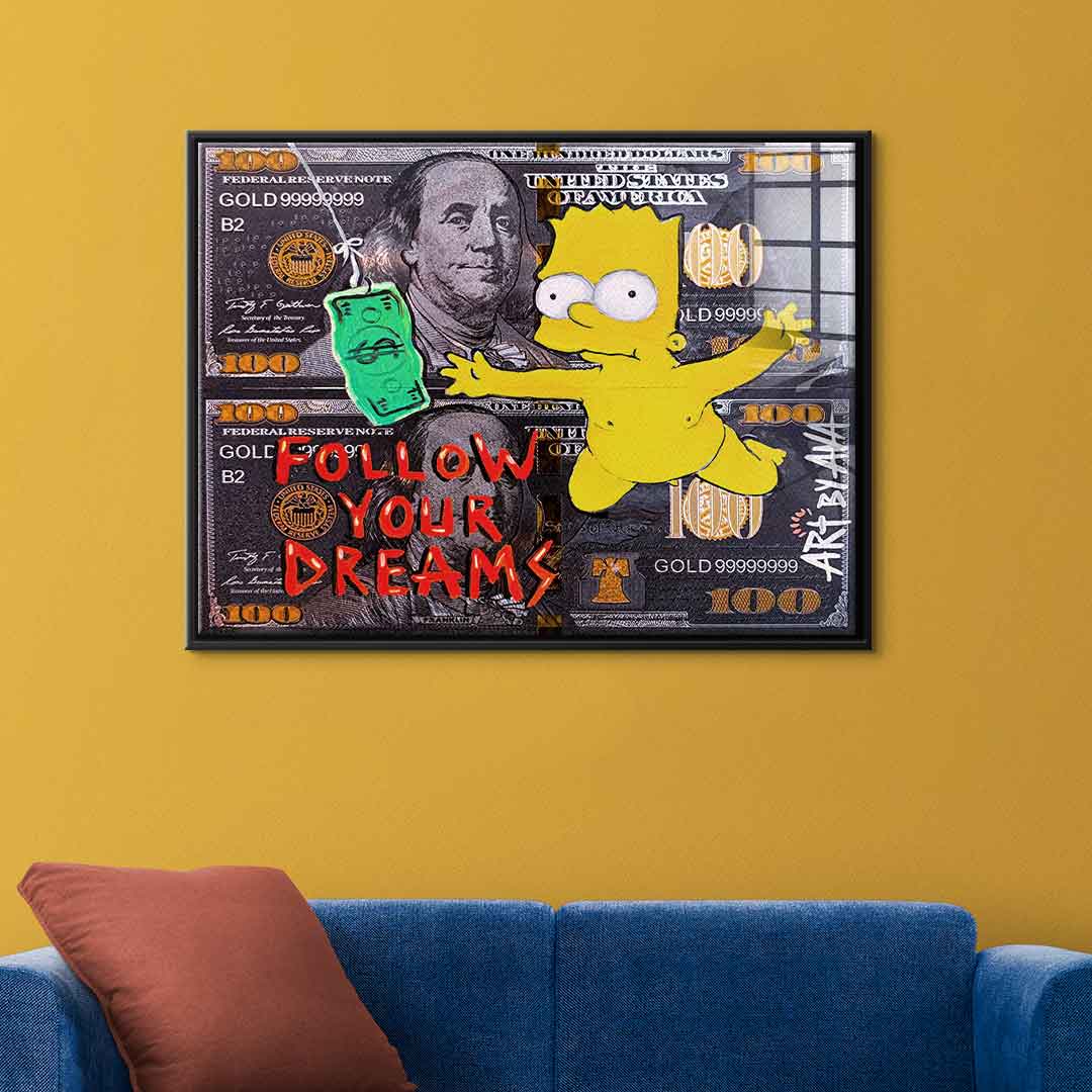 Follow your dreams - acrylic glass