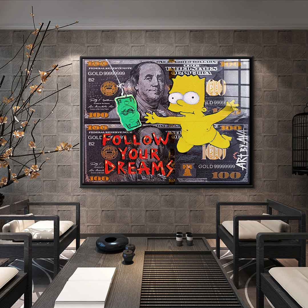 Follow your dreams - acrylic glass