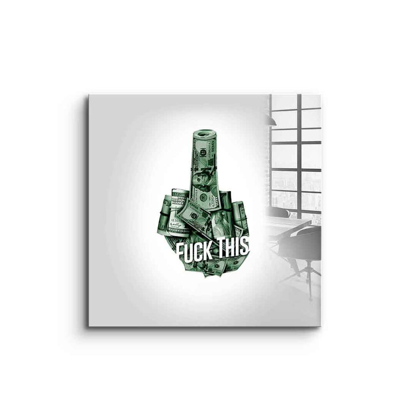Fuck this XX - Acrylglas