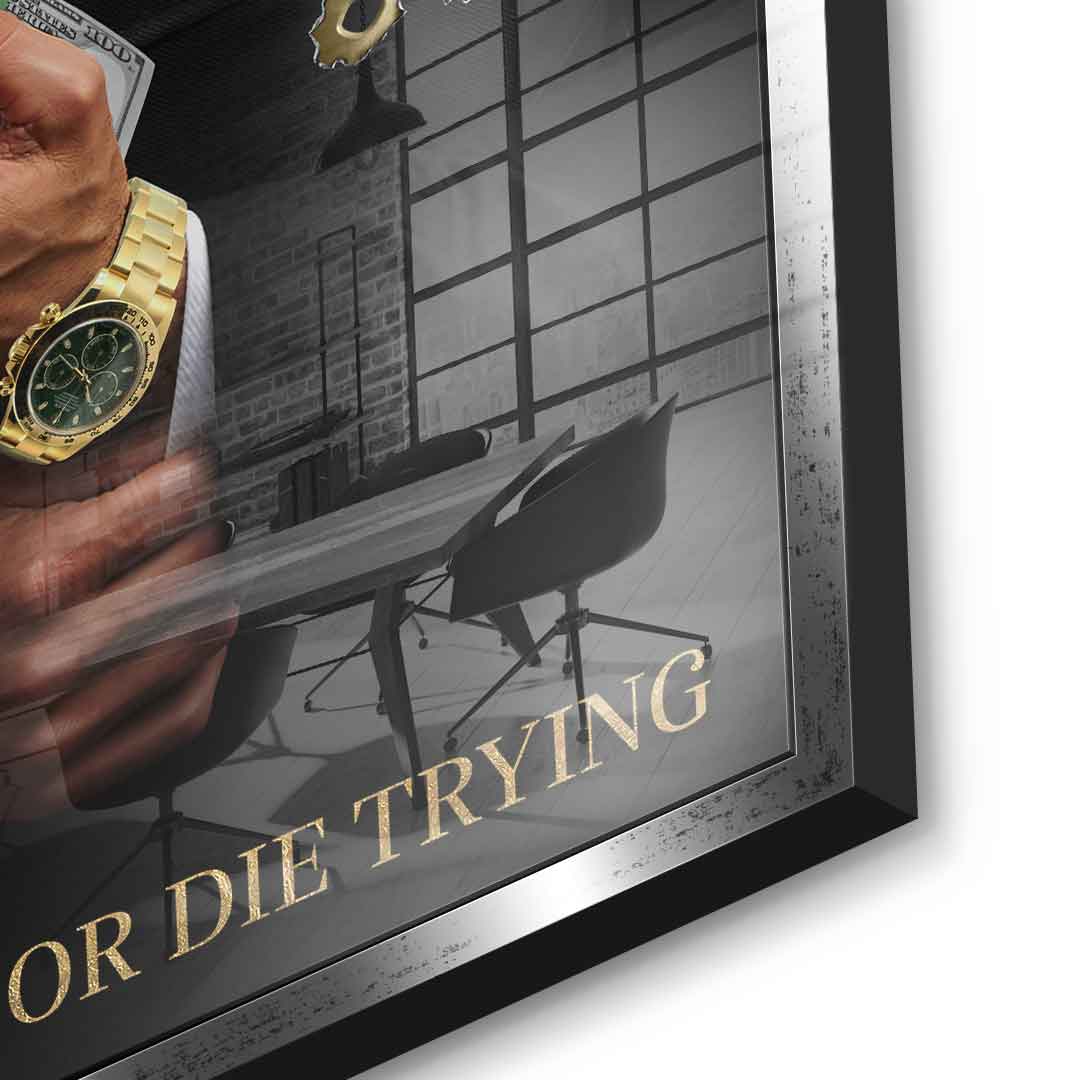 Get Rich or Die Trying #Trump - Acrylglas