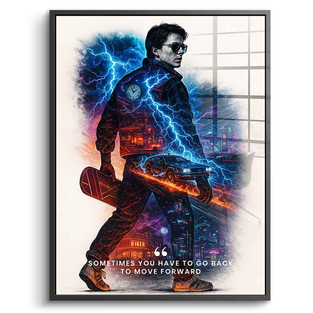 Go Back to Move Forward - Acrylglas