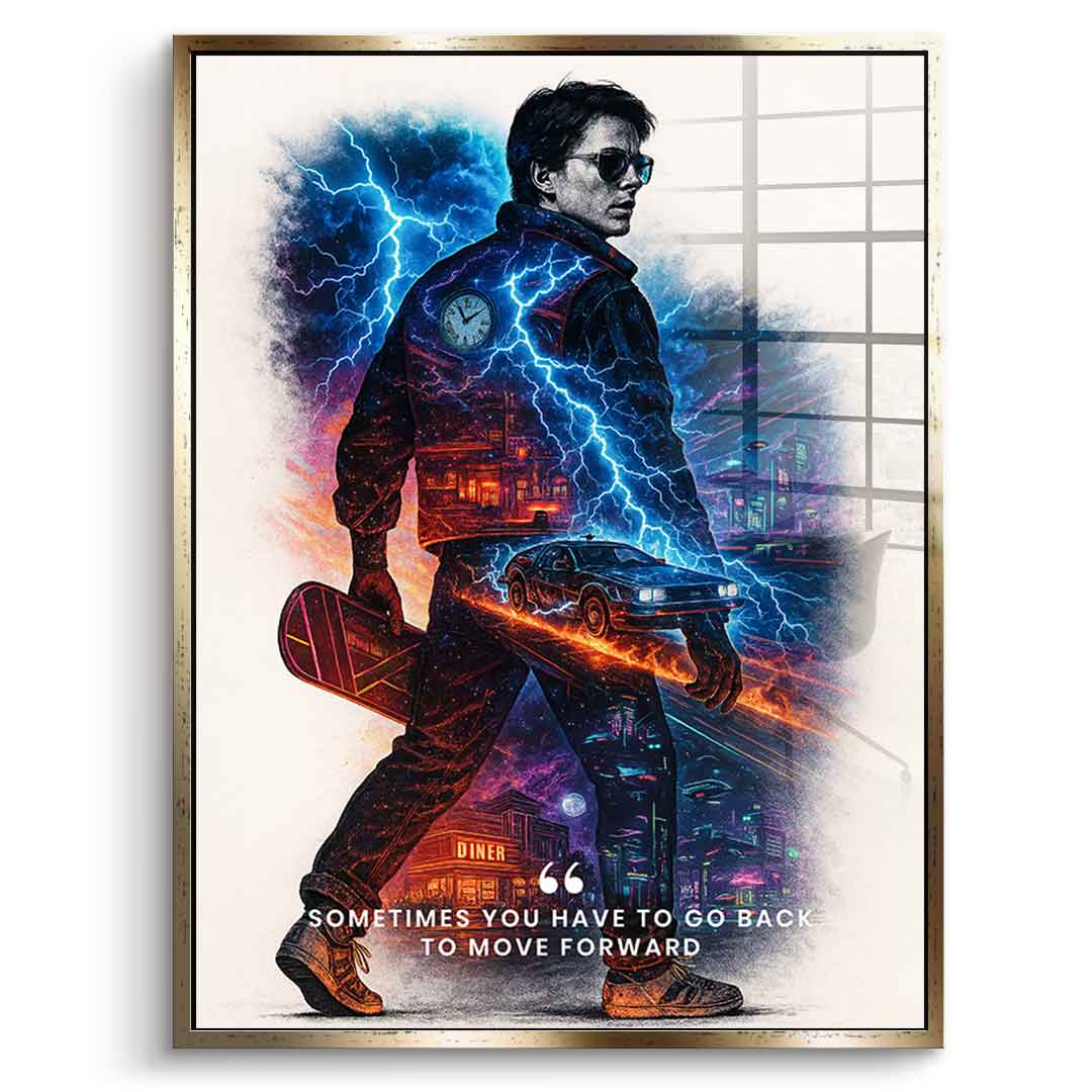 Go Back to Move Forward - Acrylglas