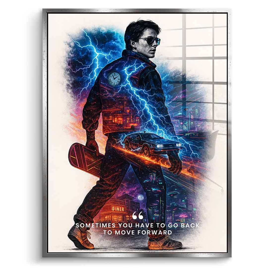 Go Back to Move Forward - Acrylglas