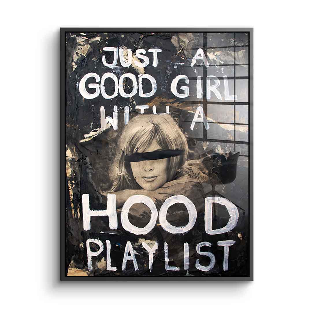 Good Girl Hood Playlist - Acrylglas