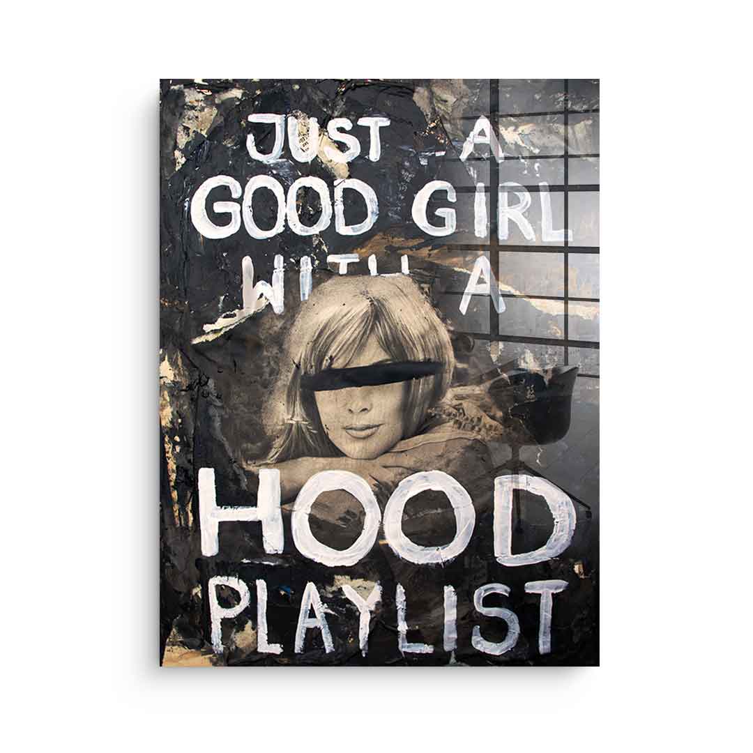Good Girl Hood Playlist - Acrylglas