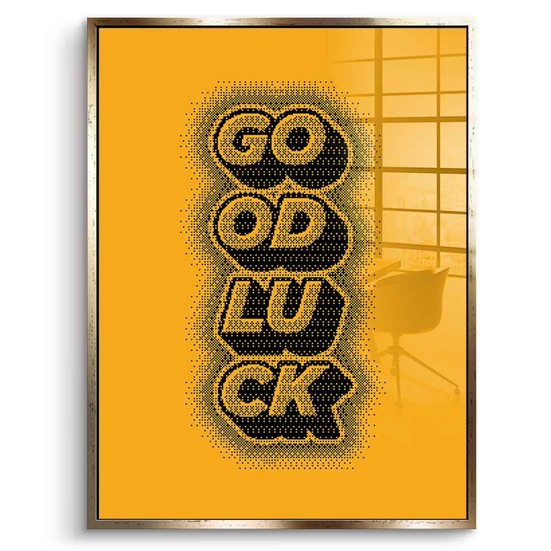 Good Luck - Acrylglas