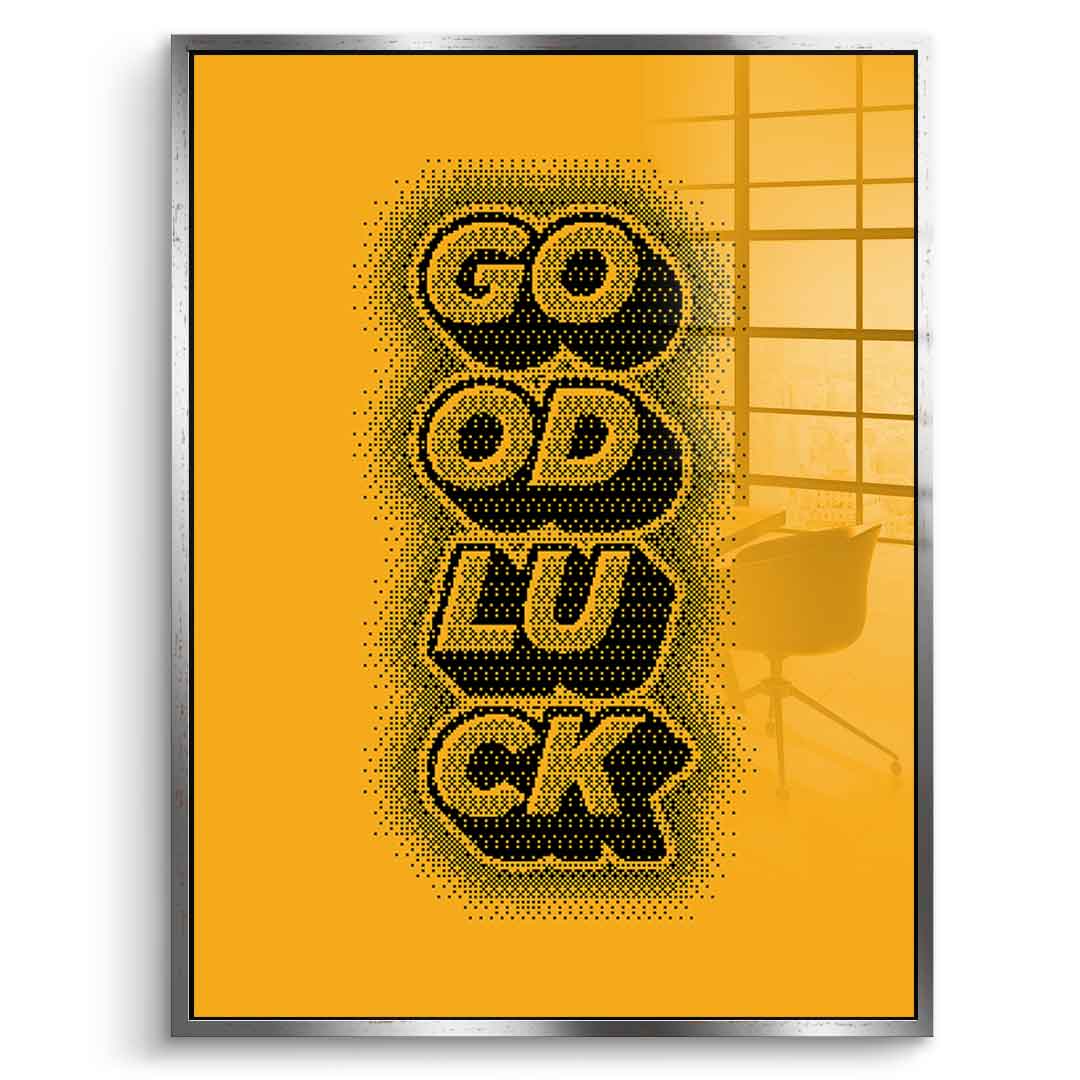 Good Luck - Acrylglas