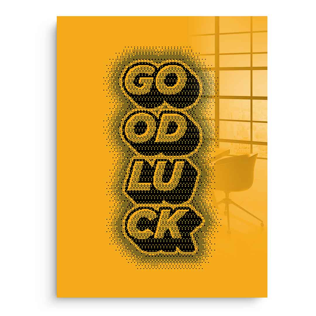 Good Luck - Acrylglas