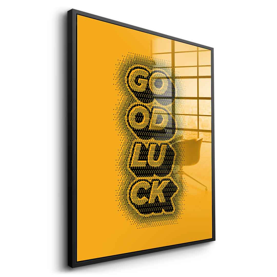 Good Luck - Acrylglas
