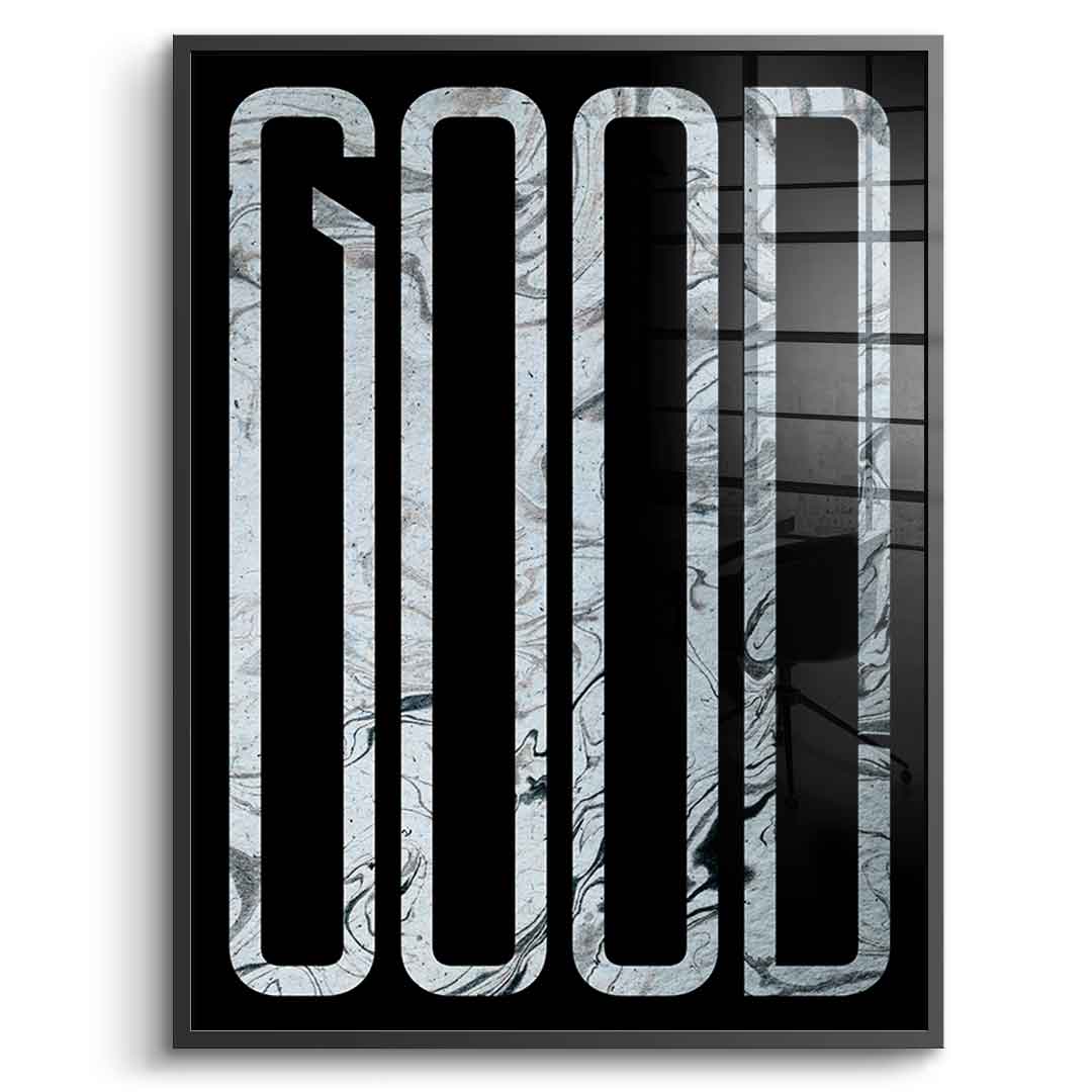 Good - acrylic glass