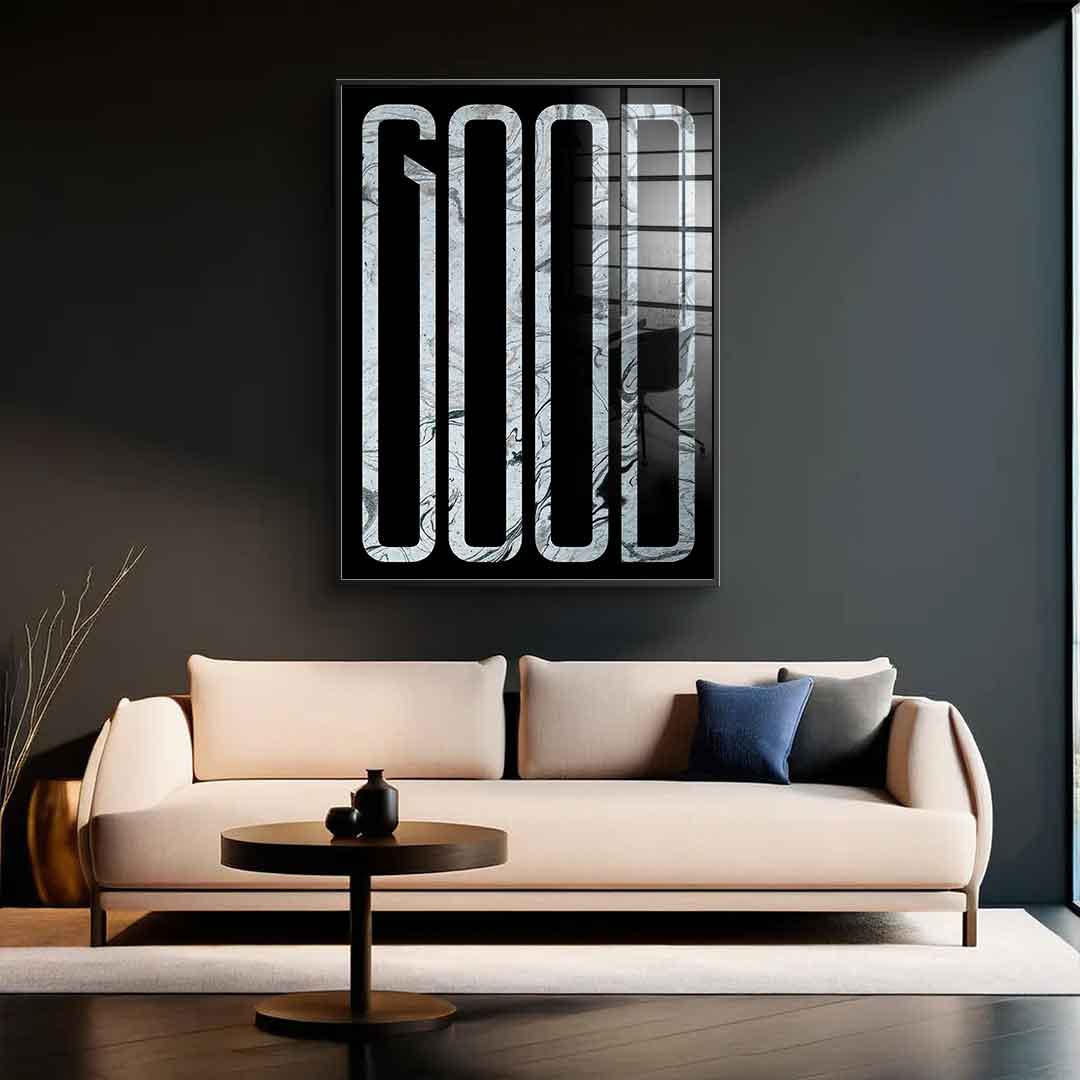 Good - acrylic glass