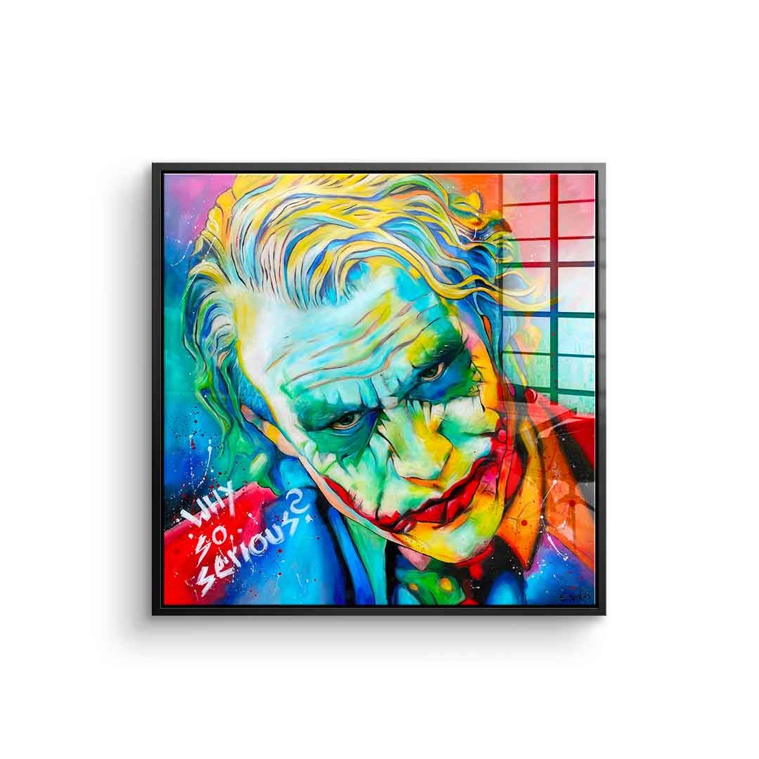 Why so serious - Acrylglas