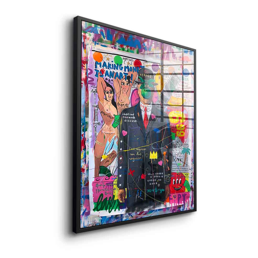 Making money is an art - Acrylglas