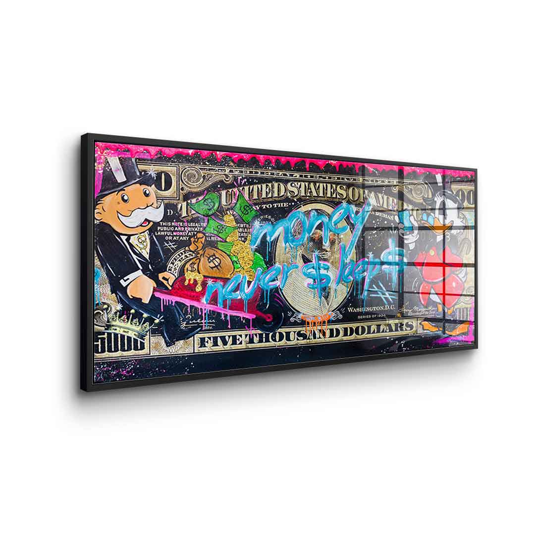 Money Never $ LEEP $ 3.0 - acrylic glass