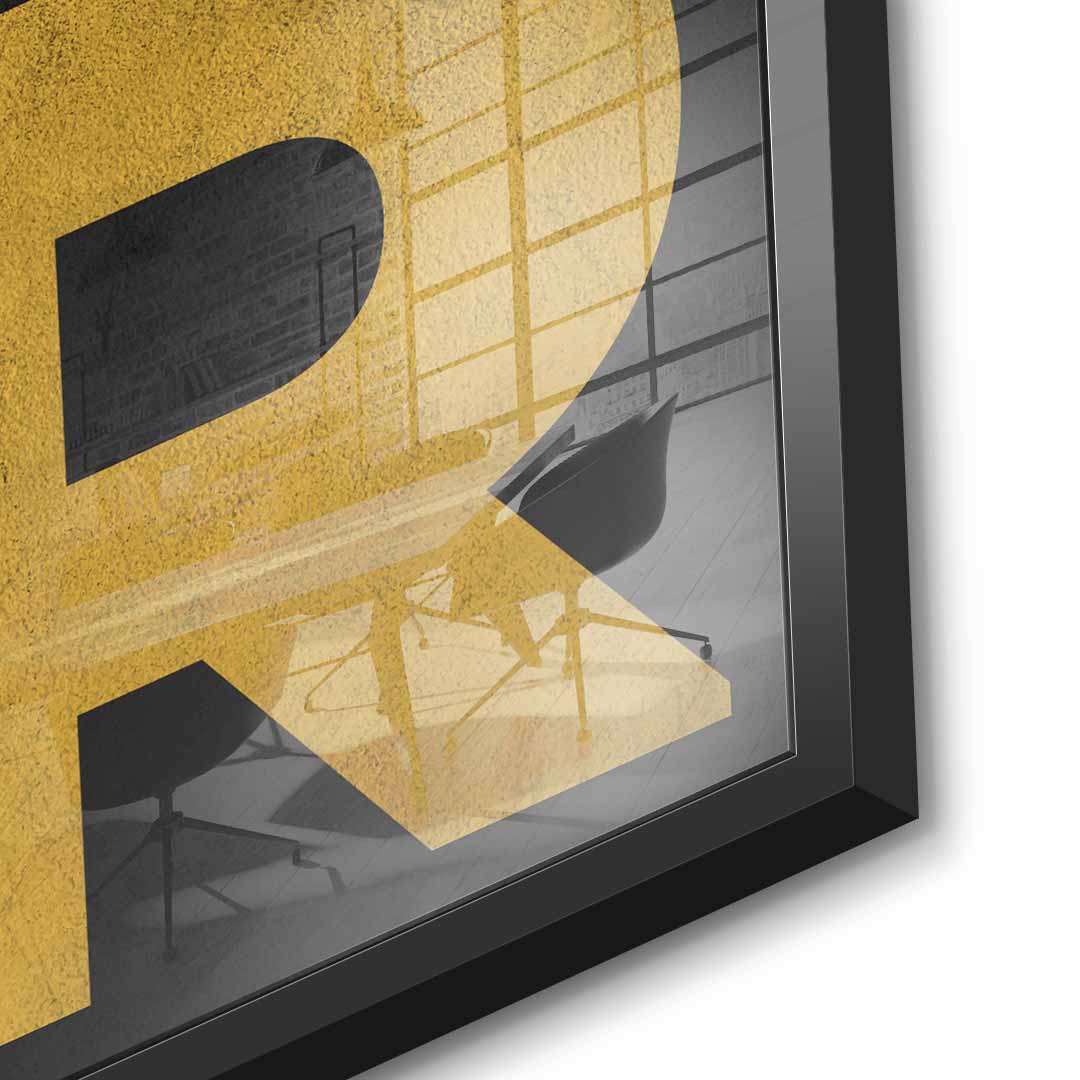 Remember why you started - Acrylglas