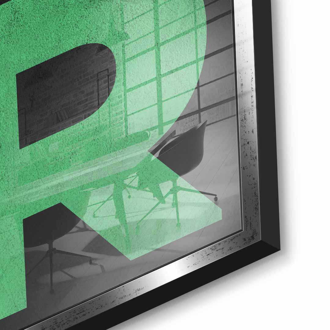 Remember why you started - Acrylglas