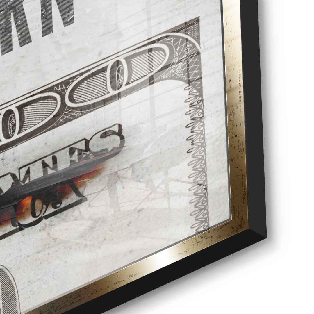 TRUE WEALTH DOESN'T BURN - Acrylglas