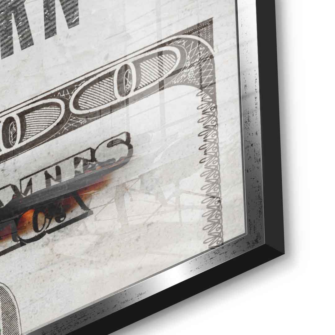 TRUE WEALTH DOESN'T BURN - Acrylglas