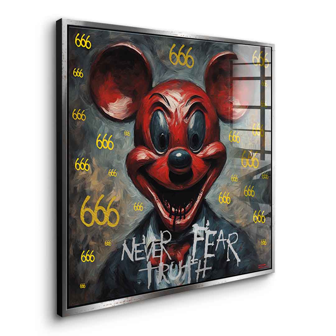 Never Fear Truth - acrylic glass