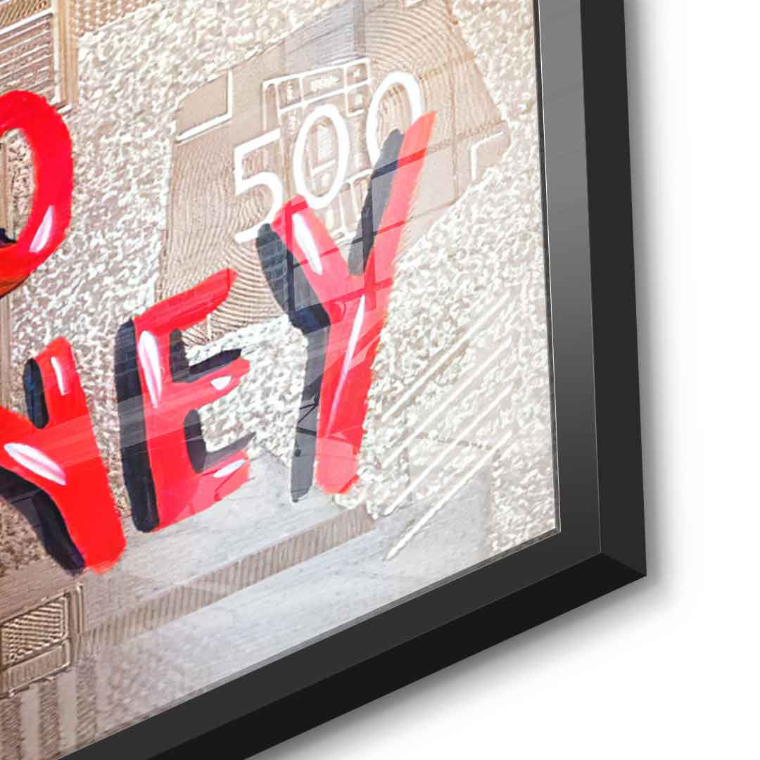 No money no honey #2 - acrylic glass