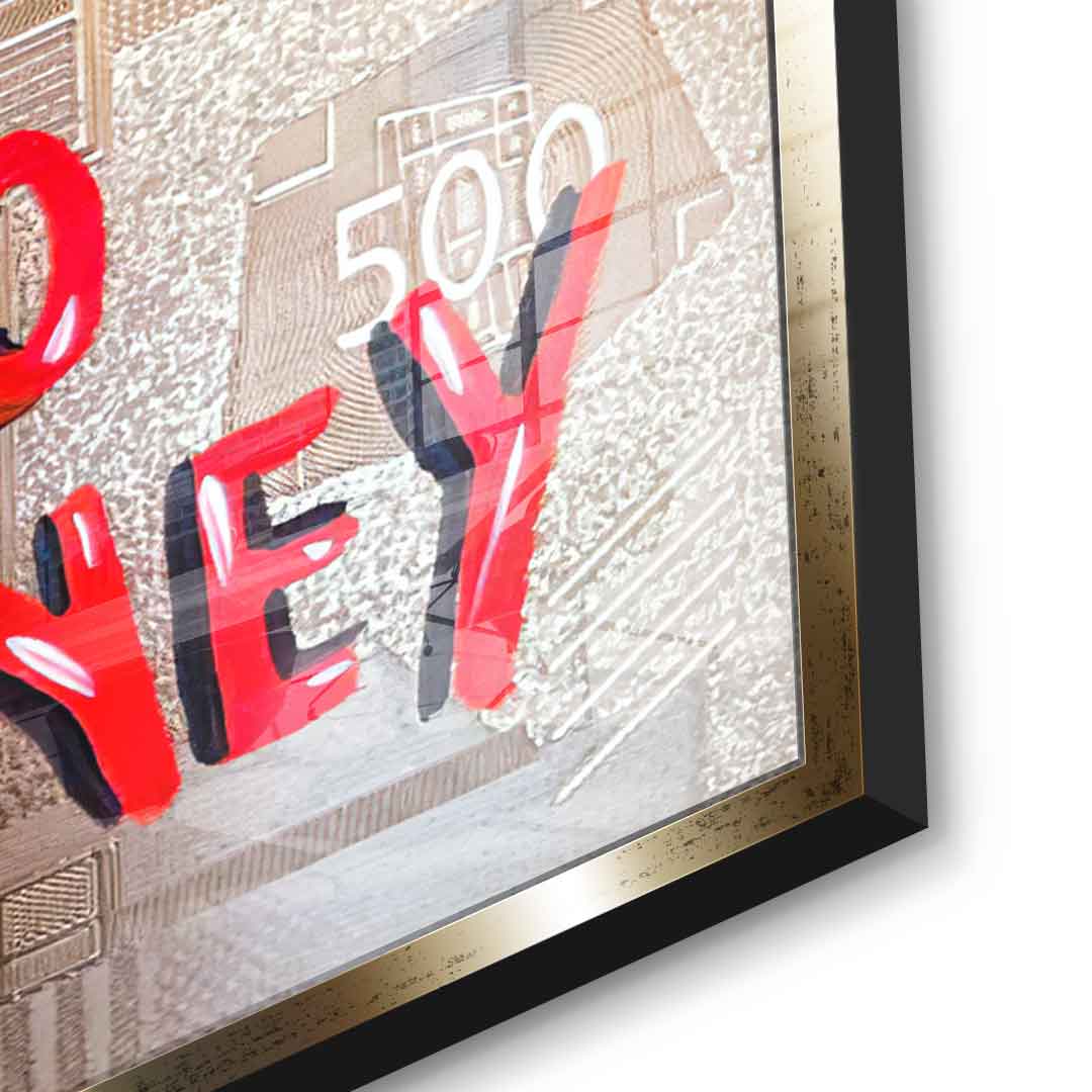 No money no honey #2 - acrylic glass