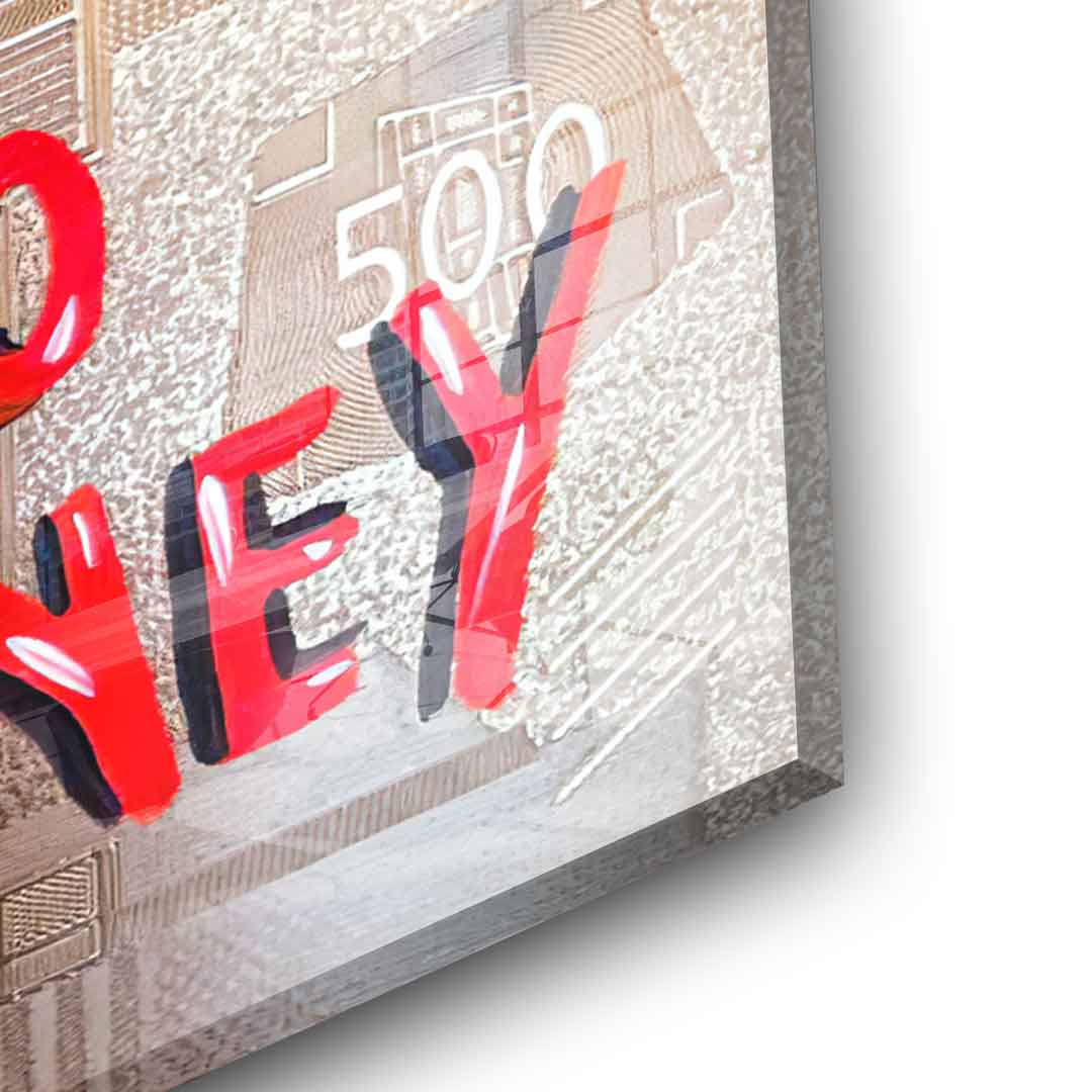No money no honey #2 - acrylic glass