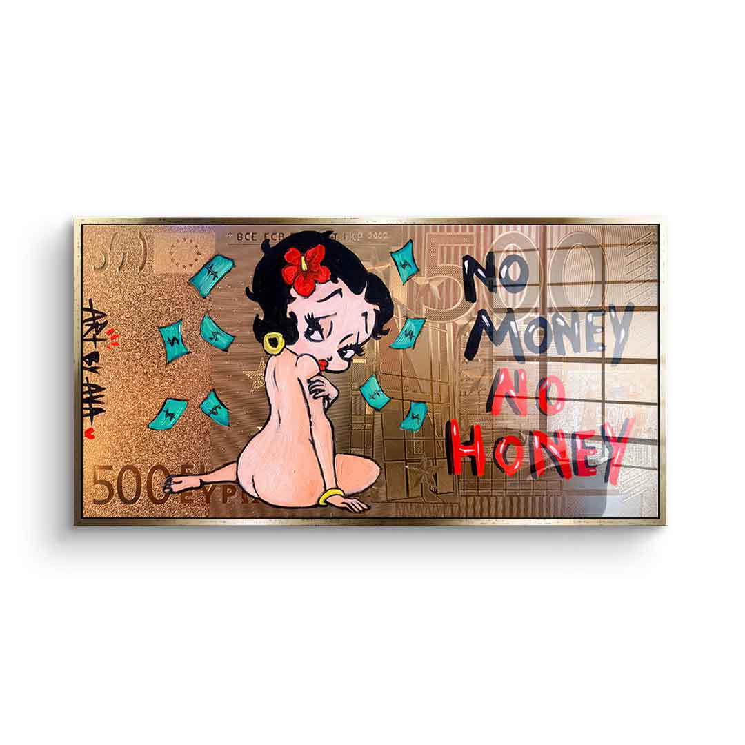 No money no honey #2 - acrylic glass