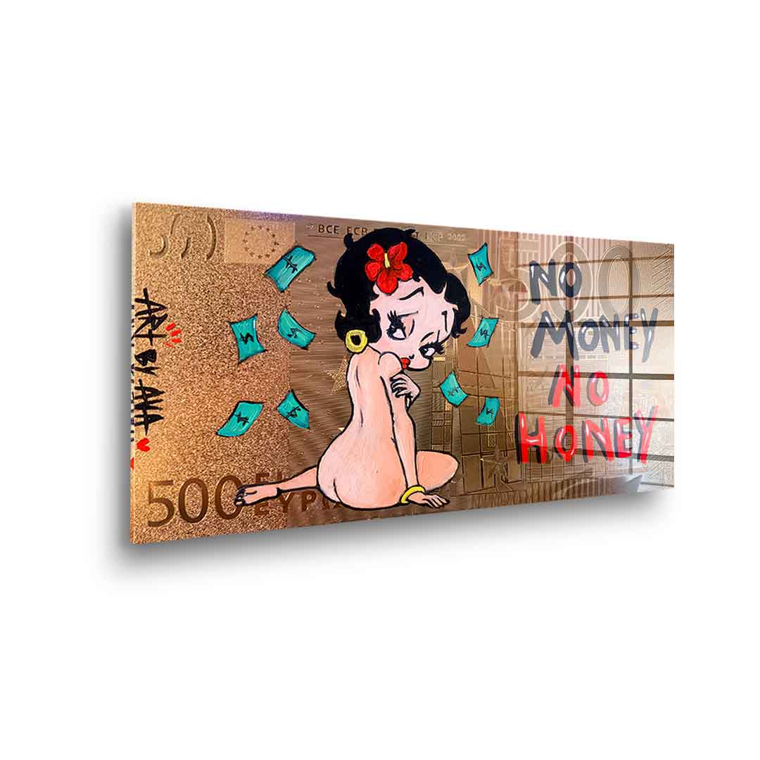 No money no honey #2 - acrylic glass