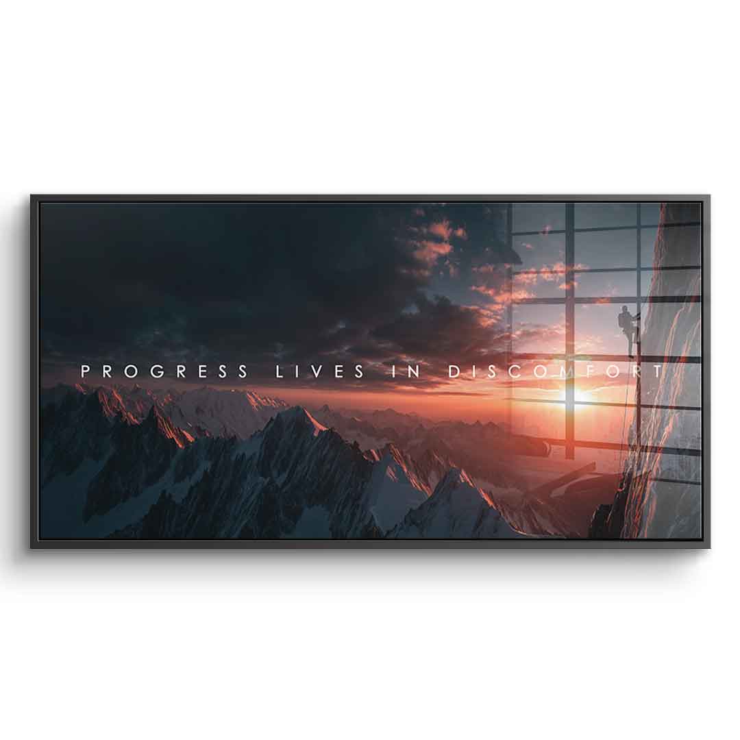 Progress Lives in Discomfort - Acrylglas