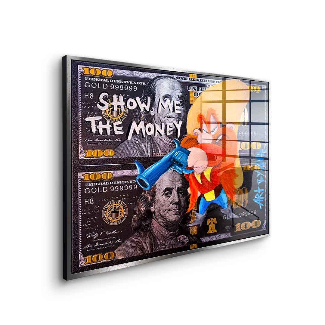 Show the money - acrylic glass