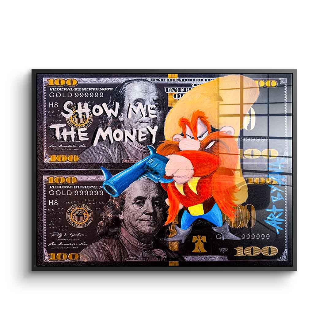Show the money - acrylic glass