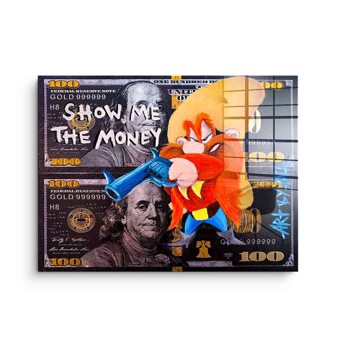 Show the money - acrylic glass